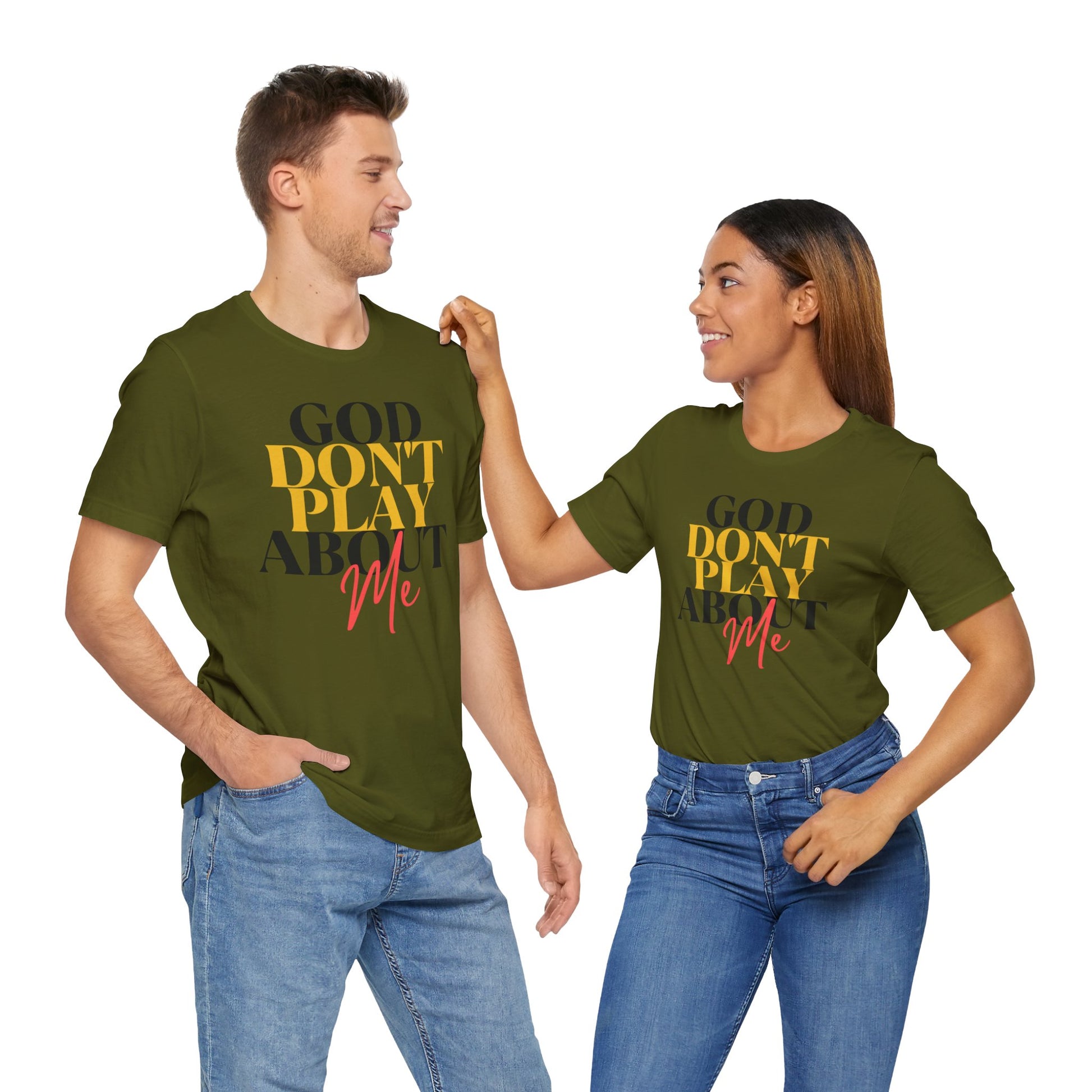 God Don't Play About Me - Unisex Jersey Short Sleeve Tee - New Godis Hair