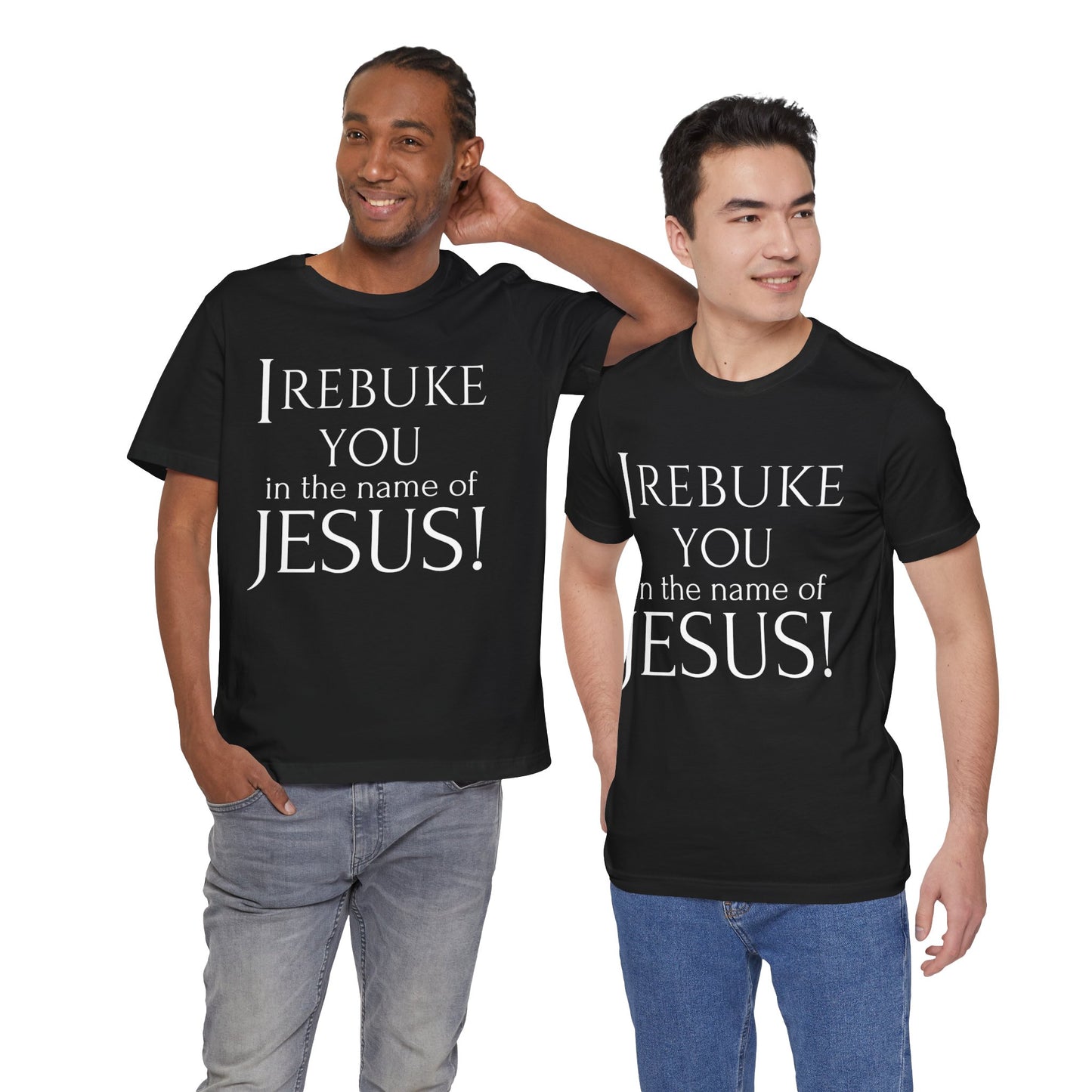 I REBUKE YOU in the name of JESUS! - Unisex Jersey Short Sleeve Tee - New Godis Hair