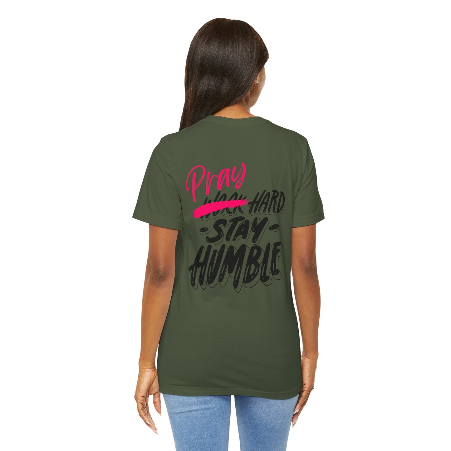 Pray Hard Stay Humble - Unisex Jersey Short Sleeve Tee - New Godis Hair