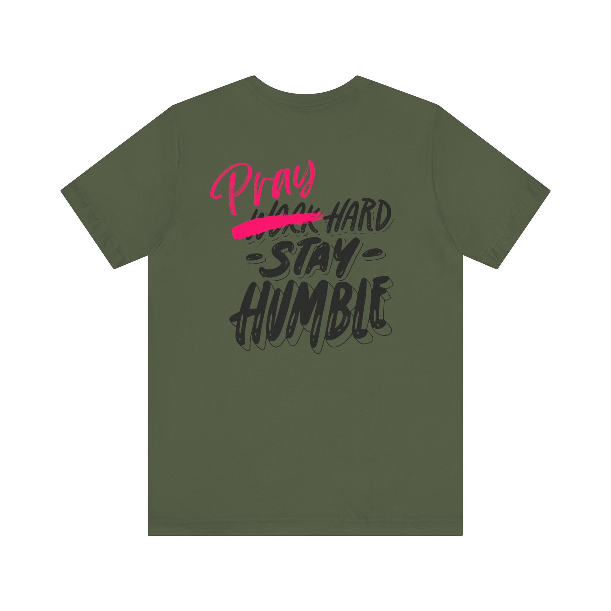 Pray Hard Stay Humble - Unisex Jersey Short Sleeve Tee - New Godis Hair