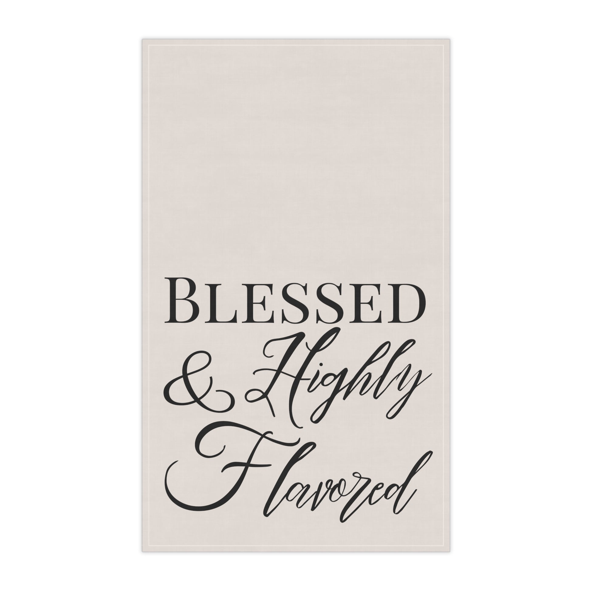 BLESSED & Highly Flavored Kitchen Towel - New Godis Hair
