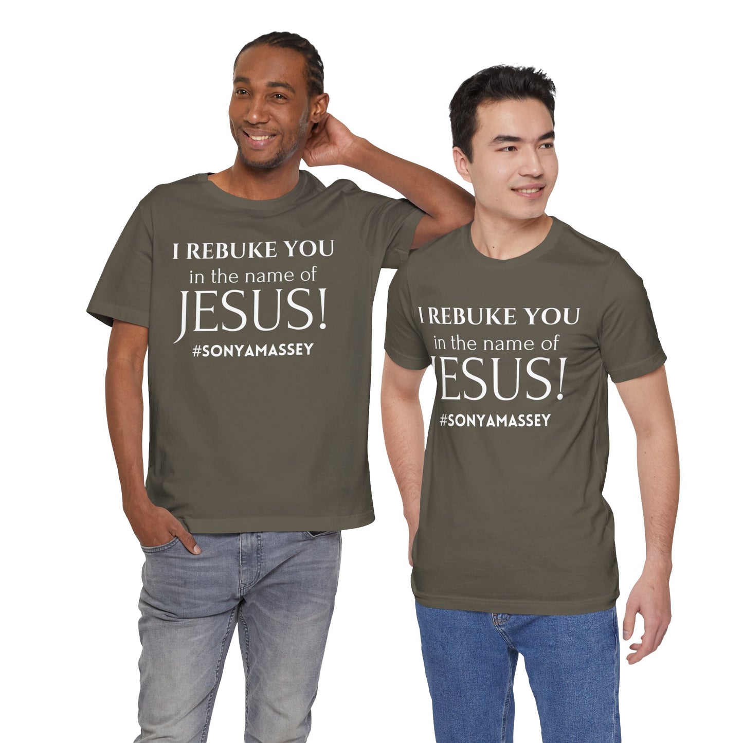 I REBUKE YOU in the name of JESUS! #SONYAMASSEY - Unisex Jersey Short Sleeve Tee - New Godis Hair