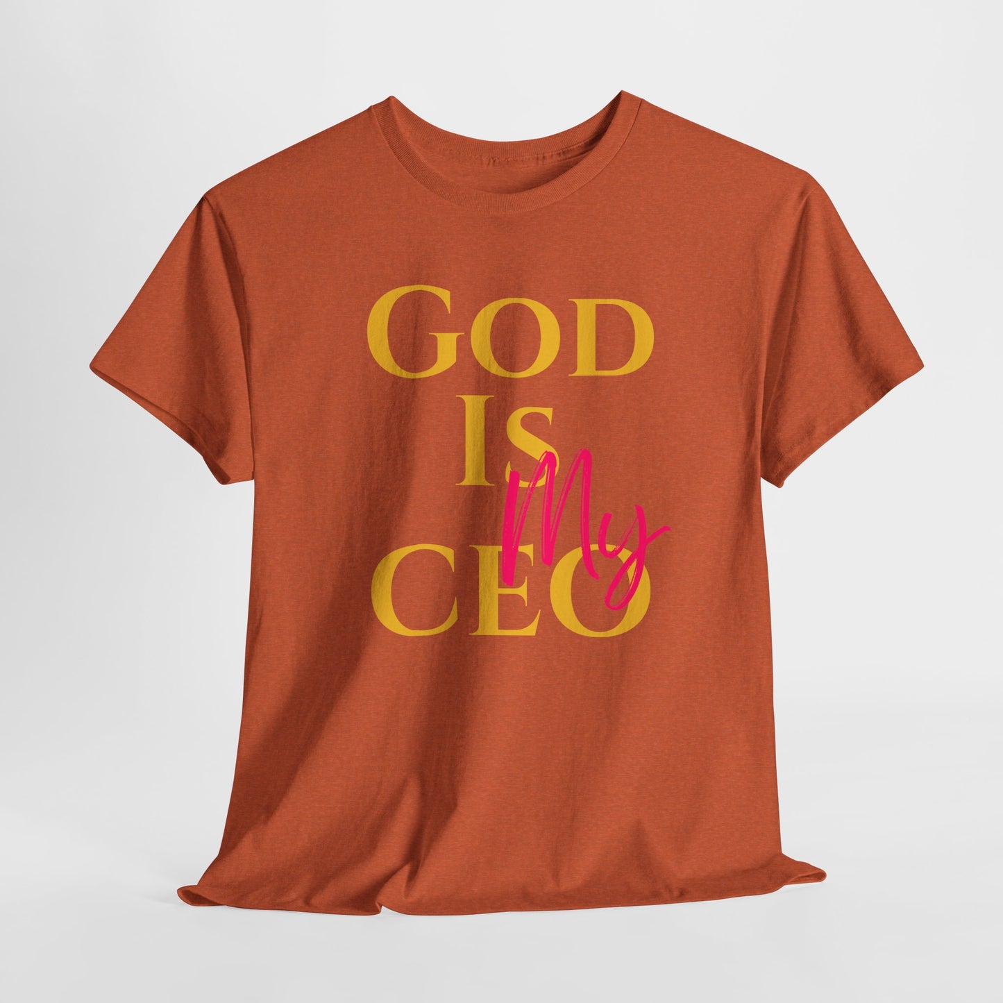God is My CEO - Unisex Heavy Cotton Tee - New Godis Hair