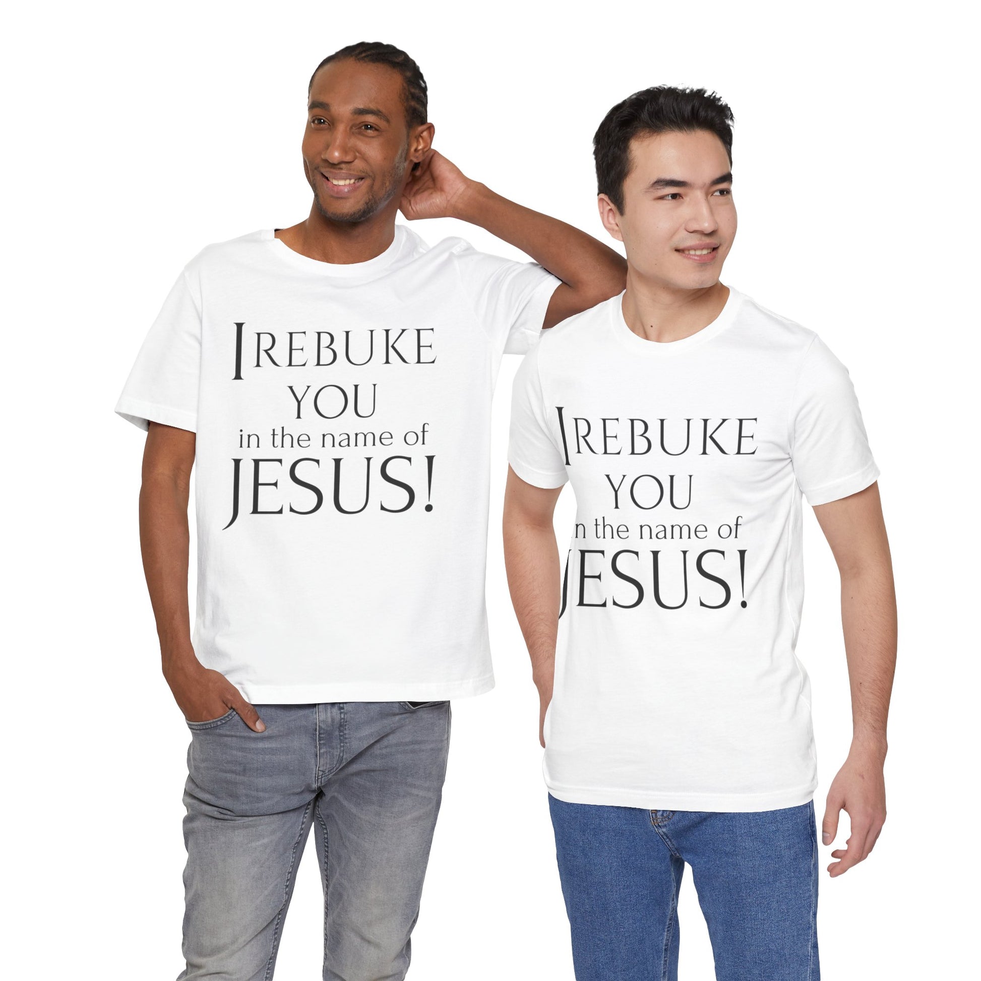 I REBUKE YOU in the name of JESUS! - Unisex Jersey Short Sleeve Tee - New Godis Hair