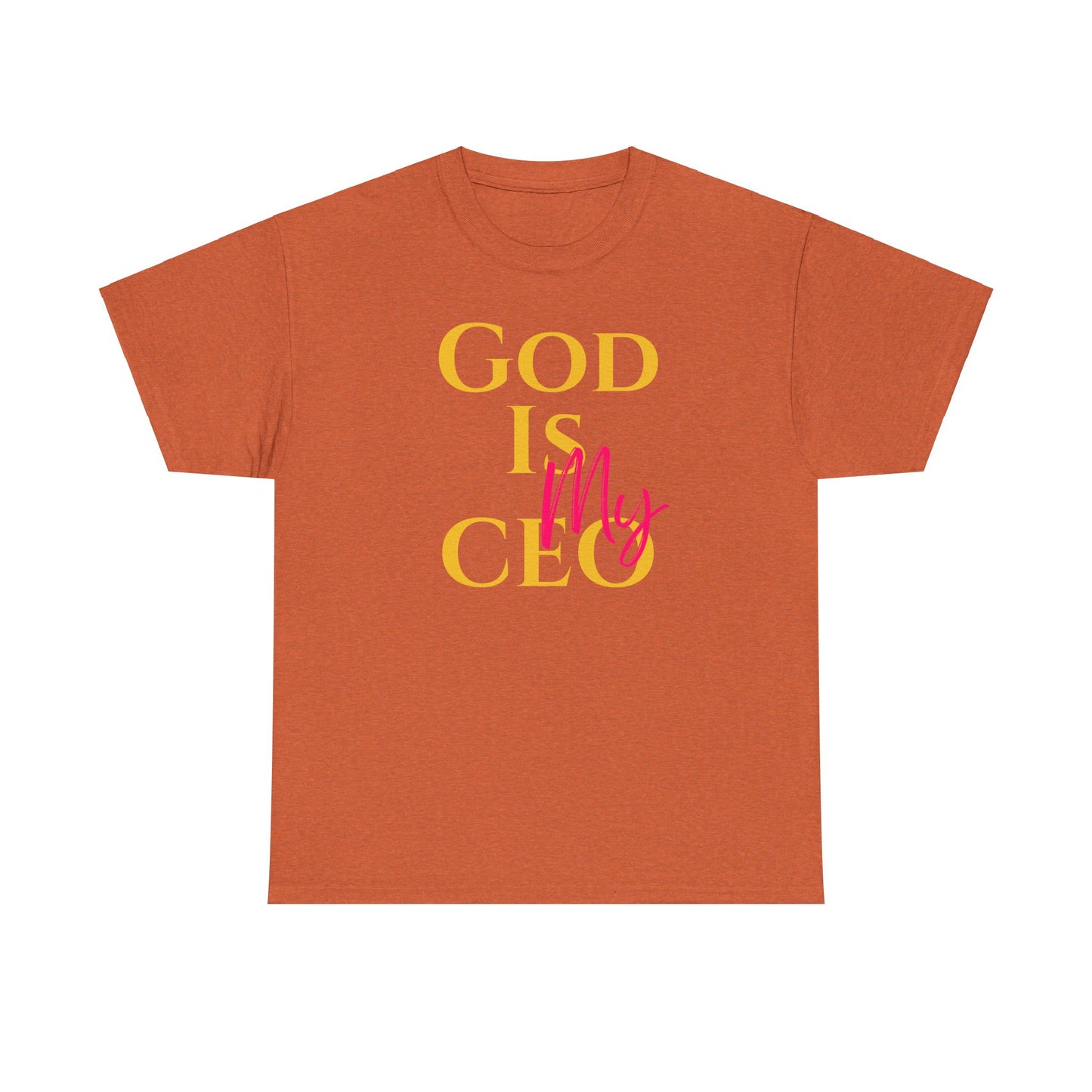 God is My CEO - Unisex Heavy Cotton Tee - New Godis Hair