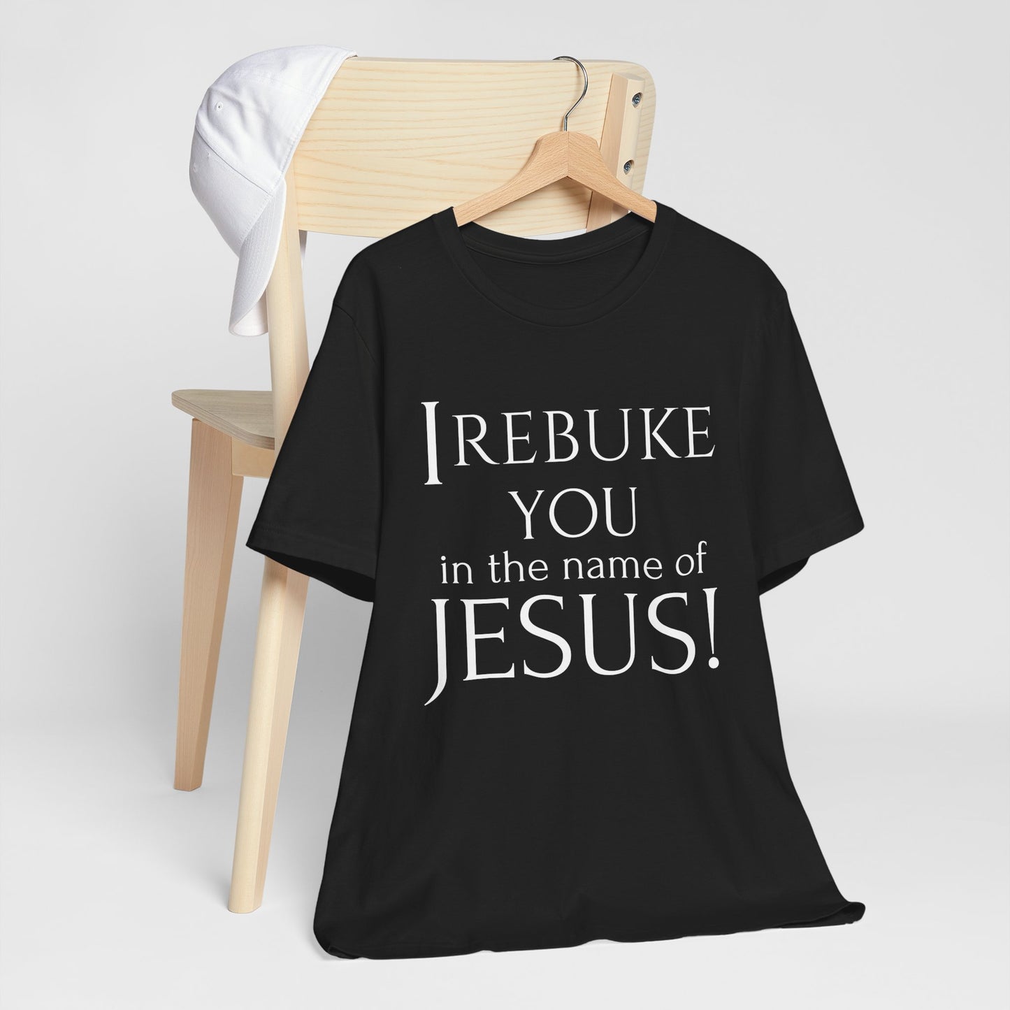 I REBUKE YOU in the name of JESUS! - Unisex Jersey Short Sleeve Tee - New Godis Hair