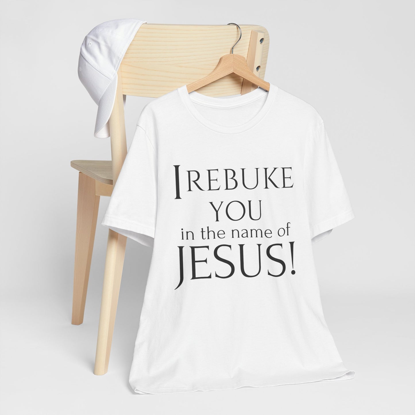 I REBUKE YOU in the name of JESUS! - Unisex Jersey Short Sleeve Tee - New Godis Hair
