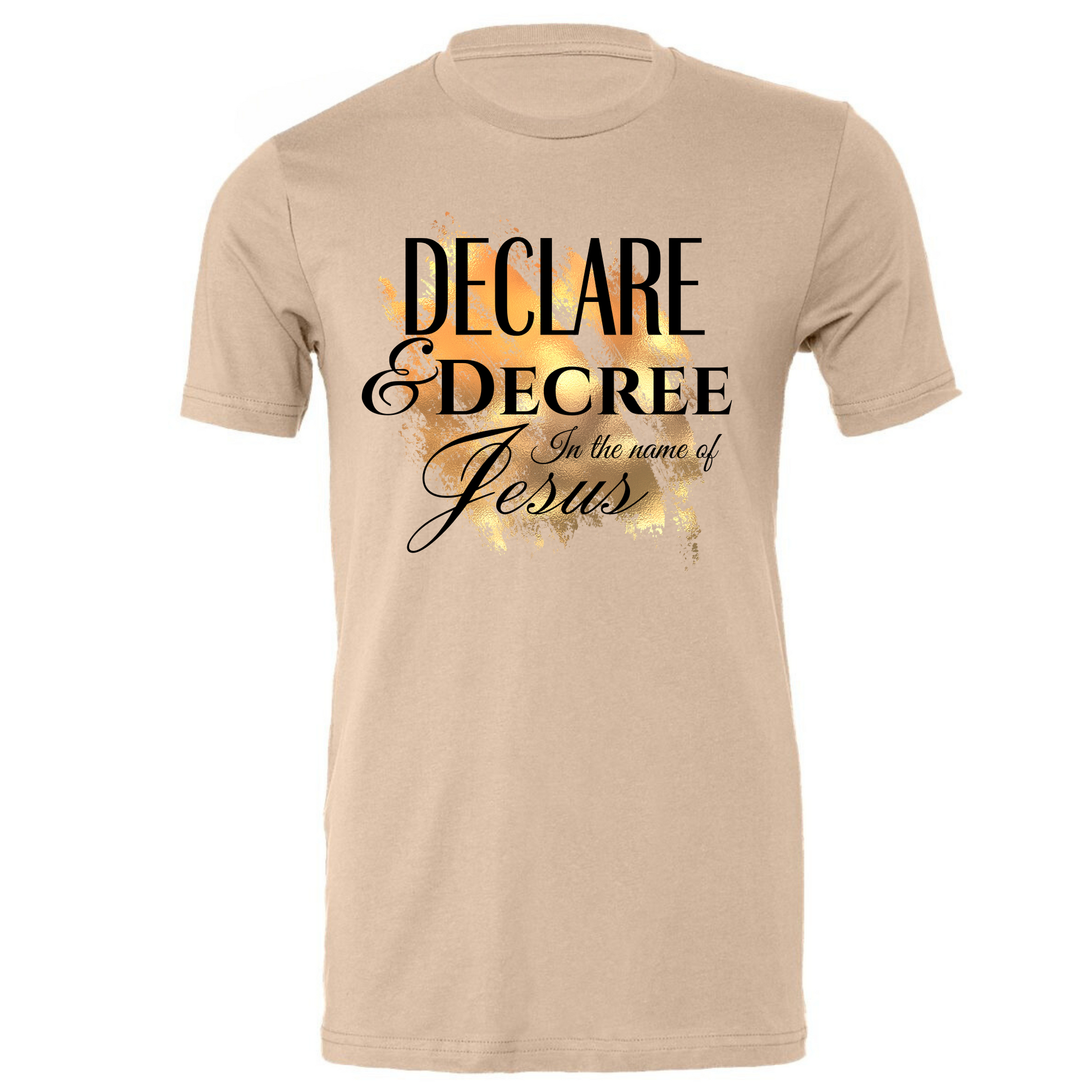 Declare & Decree in the name of Jesus T-Shirt - New Godis Hair