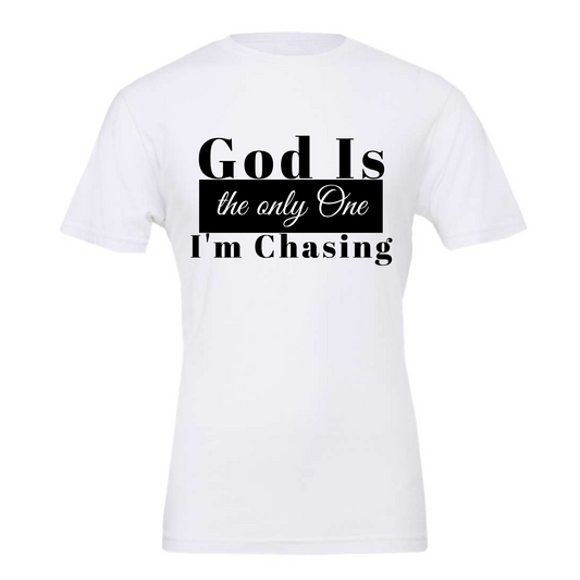 God Is the only One I'm Chasing - New Godis Hair