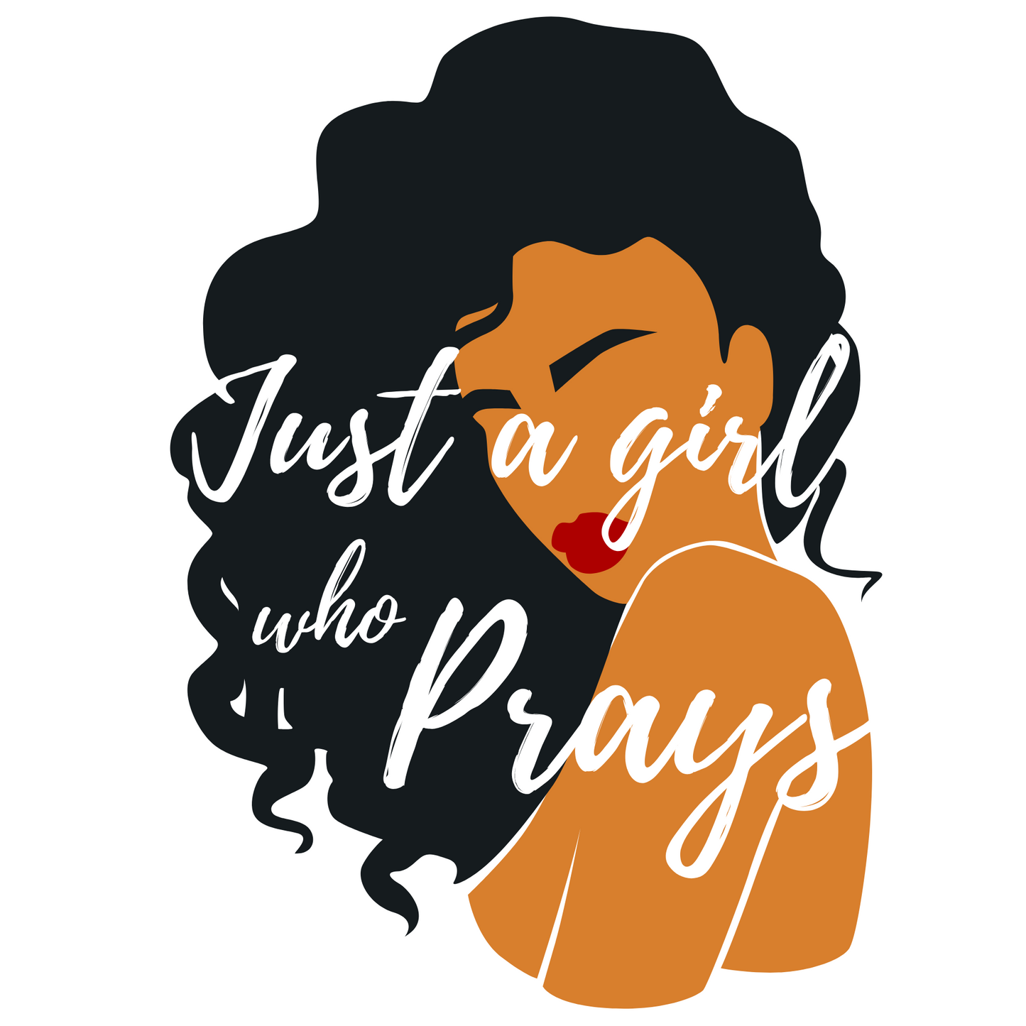 Just a Girl who Prays - New Godis Hair